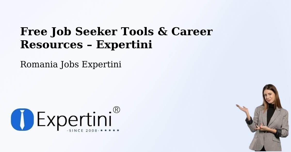 Free Job Seeker Tools & Career Resources – Răşinari - Răşinari, Romania Jobs Expertini