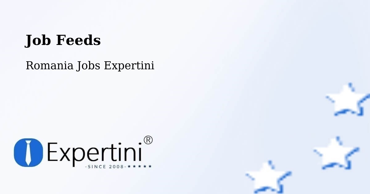 Job Listings Feed – Răşinari - Romania Jobs Expertini