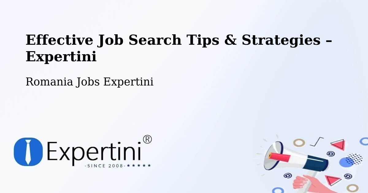 Job Search Tips & Strategies for Job Seekers – Răşinari - Răşinari, Romania Jobs Expertini
