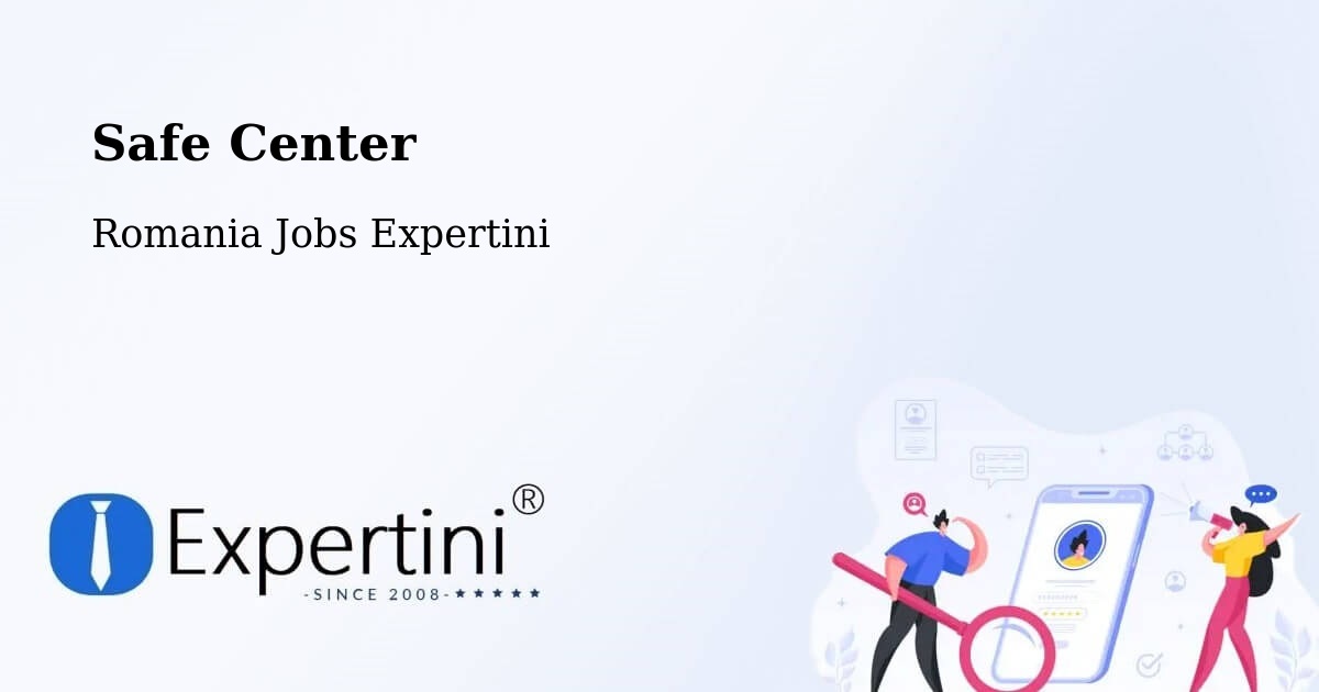 Safety Center – Răşinari - Romania Jobs Expertini